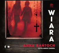 Anna Kańtoch ‹Wiara›