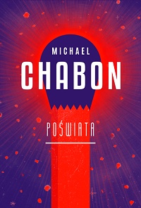 Michael Chabon ‹Poświata›