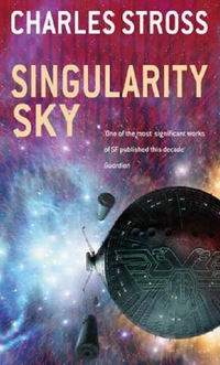 Charles Stross ‹Singularity Sky›