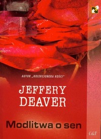 Jeffery Deaver ‹Modlitwa o sen›