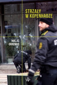 Niklas Orrenius ‹Strzały w Kopenhadze›