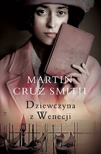 Martin Cruz Smith ‹Dziewczyna z Wenecji›