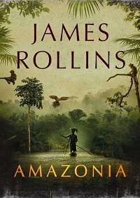 James Rollins ‹Amazonia›