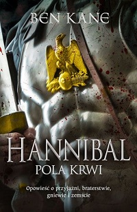 Ben Kane ‹Hannibal. Pola krwi›