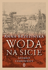 Anna Brzezińska ‹Woda na sicie›