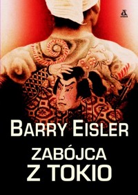 Barry Eisler ‹Zabójca z Tokio›