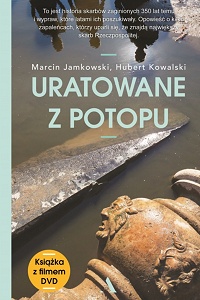 Marcin Jamkowski, Hubert Kowalski ‹Uratowane z Potopu›