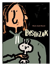 Marie-Aude Murail ‹Bystrzak›