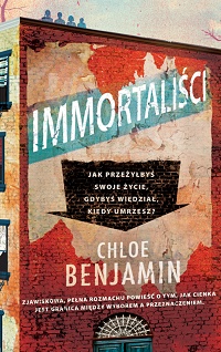Chloe Benjamin ‹Immortaliści›
