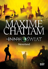 Maxime Chattam ‹Inny Świat. Neverland›
