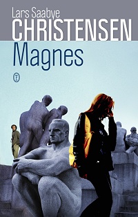 Lars Saabye Christensen ‹Magnes›