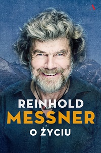 Reinhold Messner ‹O życiu›