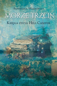 Agnieszka Wojdowicz ‹Morze Trzcin›