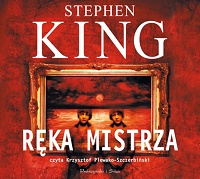 Stephen King ‹Ręka mistrza›