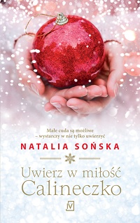 Natalia Sońska ‹Uwierz w miłość, Calineczko›