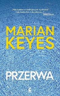 Marian Keyes ‹Przerwa›