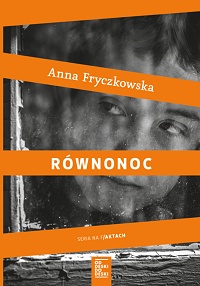 Anna Fryczkowska ‹Równonoc›