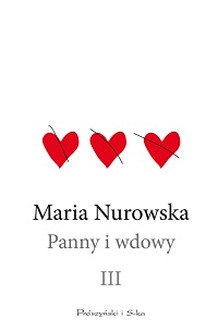 Maria Nurowska ‹Panny i wdowy. Tom III›