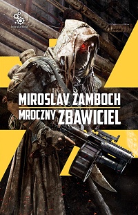 Miroslav Žamboch ‹Mroczny Zbawiciel›