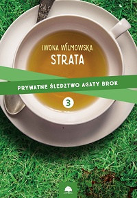 Iwona Wilmowska ‹Strata›