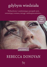 Rebecca Donovan ‹Gdybym wiedziała›