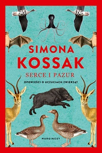 Simona Kossak ‹Serce i pazur›