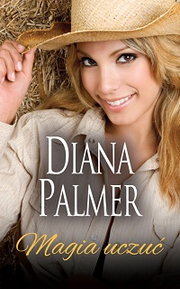 Diana Palmer ‹Magia uczuć›