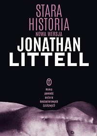 Jonathan Littell ‹Stara historia›