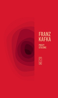 Franz Kafka ‹Prozy utajone›