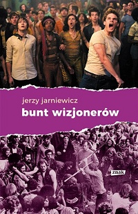 Jerzy Jarniewicz ‹Bunt wizjonerów›