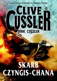 Clive Cussler, Dirk Cussler ‹Skarb Czyngis-Chana›