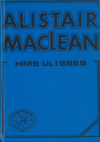 Alistair MacLean ‹HMS Ulisses›