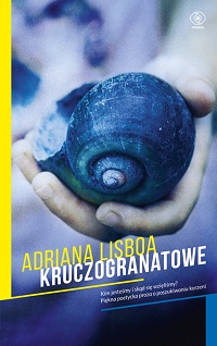 Adriana Lisboa ‹Kruczogranatowe›