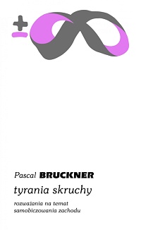 Pascal Bruckner ‹Tyrania skruchy›