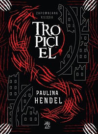 Paulina Hendel ‹Tropiciel›