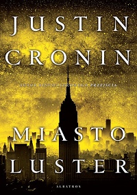 Justin Cronin ‹Miasto luster›