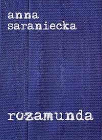 Anna Saraniecka ‹Rozamunda›