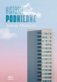 Jakub Małecki ‹Historie podniebne›