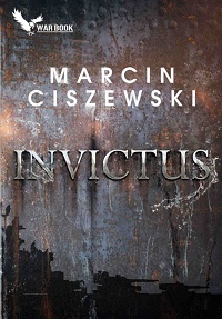 Marcin Ciszewski ‹Invictus›