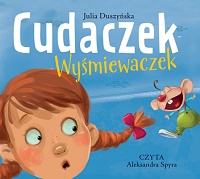 Julia Duszyńska ‹Cudaczek-Wyśmiewaczek›