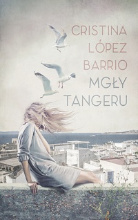 Cristina López Barrio ‹Mgły Tangeru›