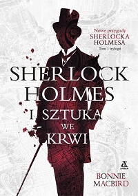 Bonnie MacBird ‹Sherlock Holmes i sztuka we krwi›