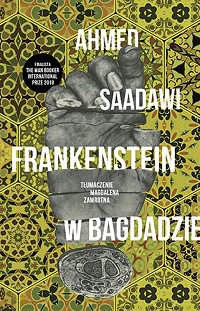 Ahmed Saadawi ‹Frankenstein w Bagdadzie›