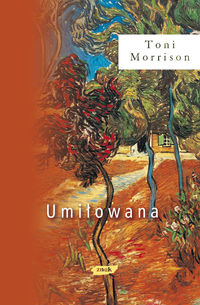 Toni Morrison ‹Umiłowana›