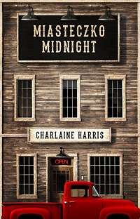 Charlaine Harris ‹Miasteczko Midnight›