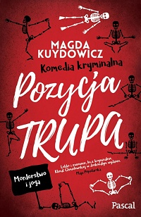 Magdalena Kuydowicz ‹Pozycja trupa›