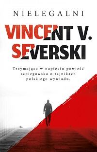 Vincent V. Severski ‹Nielegalni›