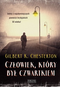 Gilbert K. Chesterton ‹Człowiek, który był Czwartkiem›