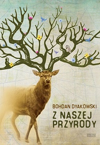 Bohdan Dyakowski ‹Z naszej przyrody›
