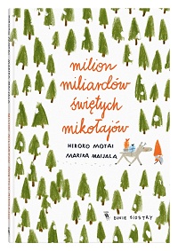 Hiroko Motai ‹Milion miliardów Świętych Mikołajów›